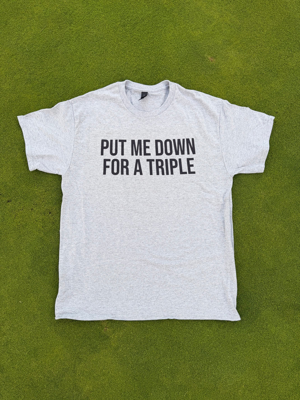 Put Me Down For A Triple